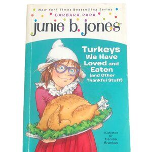 Junie b. jones- Turkeys We Have Loved and Eaten - Barbara Park